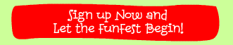 Sign Up Now and Let the FunFest Begin!